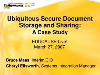 Ubiquitous Secure Document Storage and Sharing: A Case Study