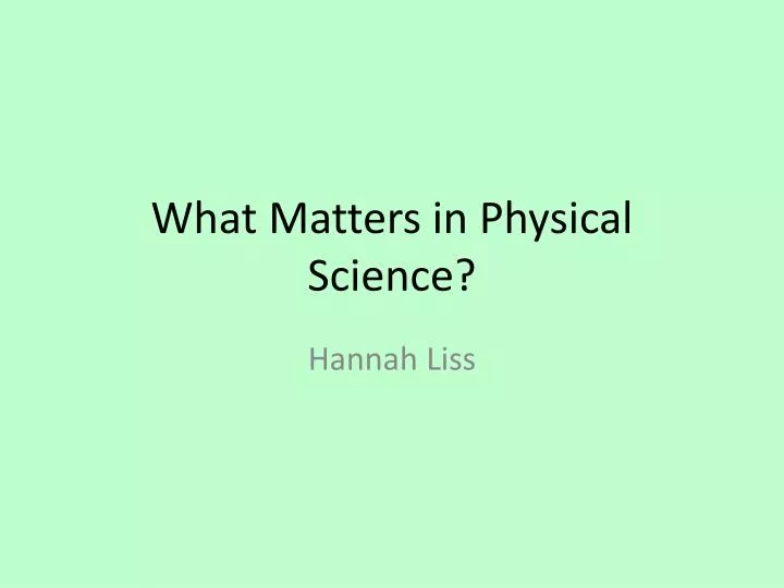 what matters in physical science