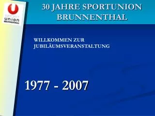 30 JAHRE SPORTUNION BRUNNENTHAL