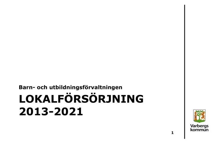 lokalf rs rjning 2013 2021