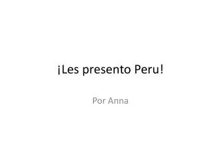 les presento peru