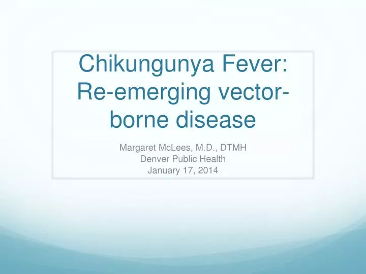 chikungunya fever re emerging vector borne disease