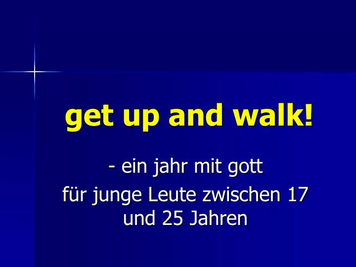 get up and walk
