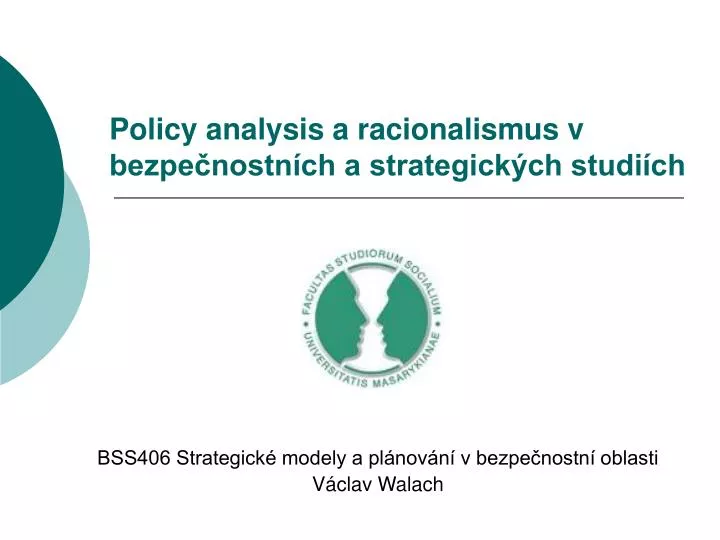 policy analysis a racionalismus v bezpe nostn ch a strategick ch studi ch