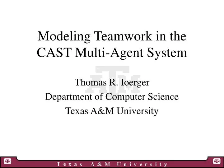 modeling teamwork in the cast multi agent system