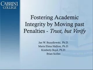 Fostering Academic Integrity by Moving past Penalties - Trust, but Verify