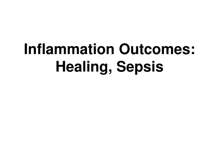 inflammation outcomes healing sepsis