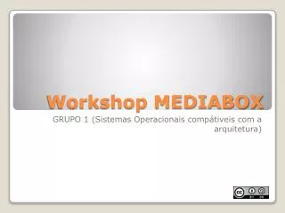 workshop mediabox