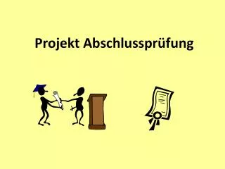 projekt abschlusspr fung
