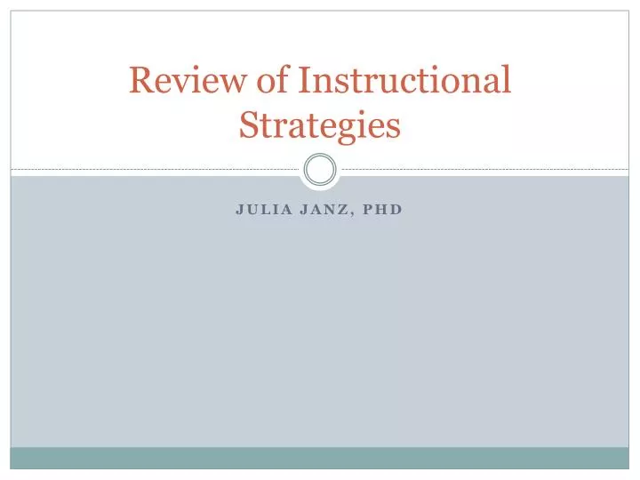 review of instructional strategies