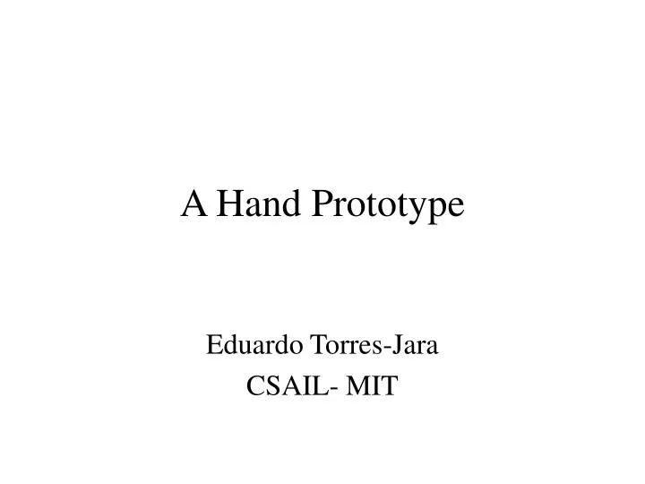 a hand prototype