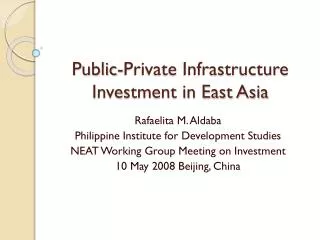 Public-Private Infrastructure Investment in East Asia