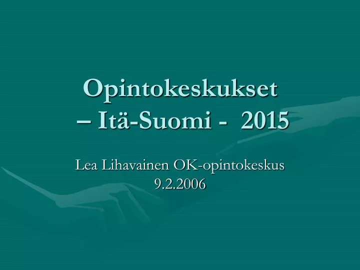 opintokeskukset it suomi 2015