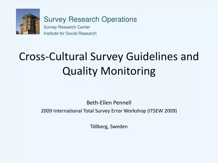 cross cultural survey guidelines and quality monitoring
