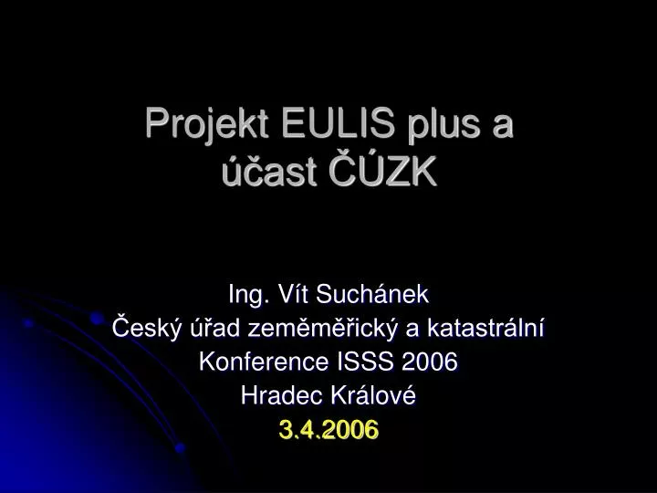 projekt eulis plus a ast zk