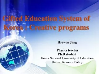 Gifted Education System of Korea : Creative programs