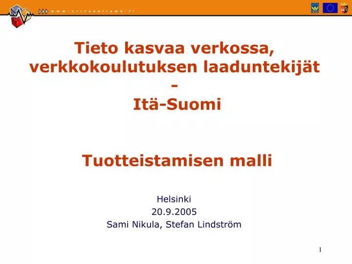 tieto kasvaa verkossa verkkokoulutuksen laaduntekij t it suomi tuotteistamisen malli