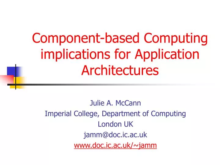 component based computing implications for application architectures