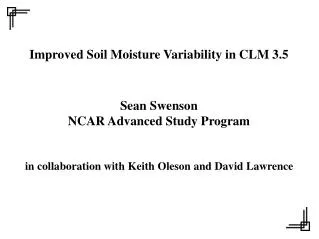 Improved Soil Moisture Variability in CLM 3.5