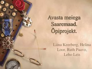 avasta meiega saaremaad piprojekt