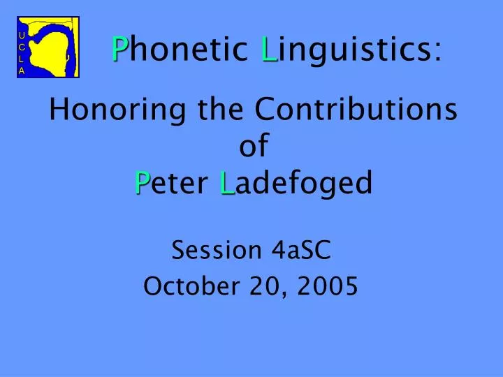honoring the contributions of p eter l adefoged