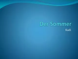 der sommer