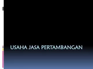 usaha jasa pertambangan