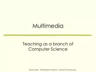 Multimedia