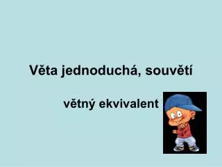 v ta jednoduch souv t