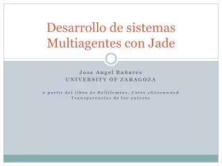 desarrollo de sistemas multiagentes con jade