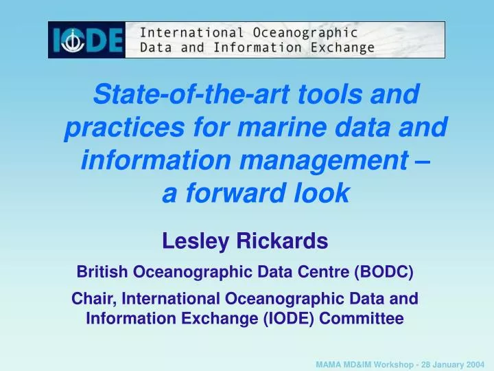 state of the art tools and practices for marine data and information management a forward look