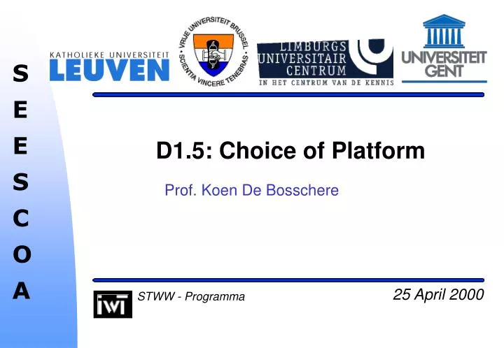 d1 5 choice of platform