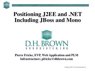 Positioning J2EE and .NET Including JBoss and Mono