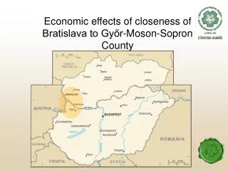 Economic effects of closeness of Bratislava to Gy?r-Moson-Sopron County