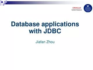 Database applications with JDBC