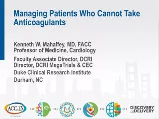 Managing Patients Who Cannot Take Anticoagulants