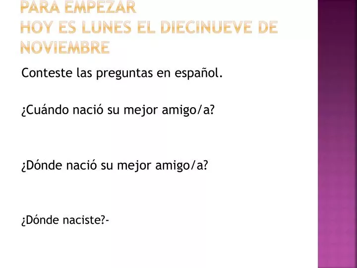 para empezar hoy es lunes el diecinueve de noviembre