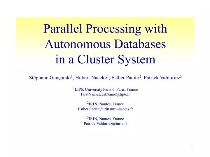 parallel processing with autonomous databases in a cluster system