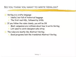 So you think you want to write Verilog?