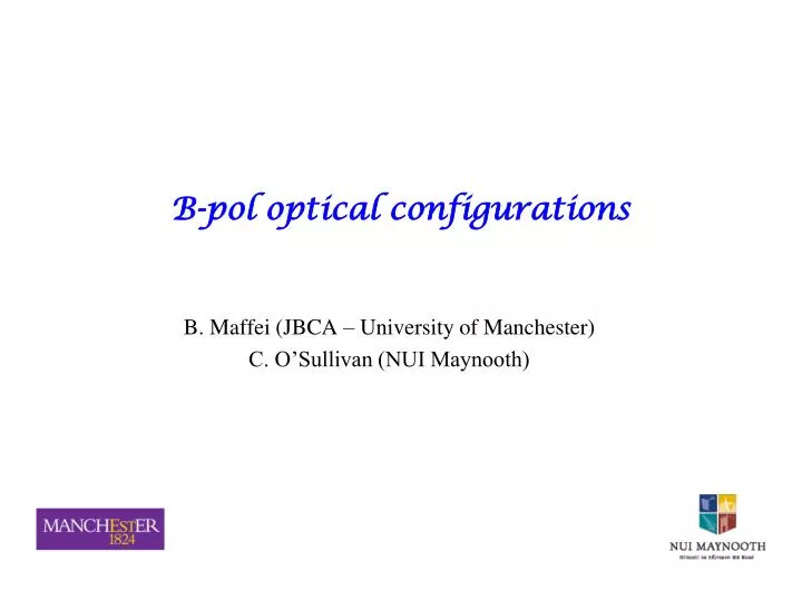 b pol optical configurations