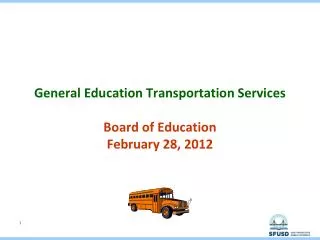 General Education Transportation Services Board of Education February 28, 2012