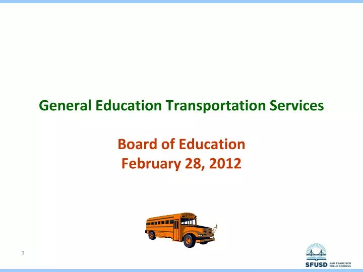 general education transportation services board of education february 28 2012