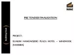 PRE TENDER FINALISATION - slide 1