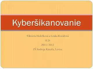 kyber ikanovanie