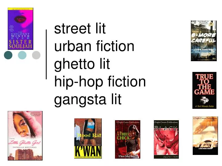 street lit urban fiction ghetto lit hip hop fiction gangsta lit
