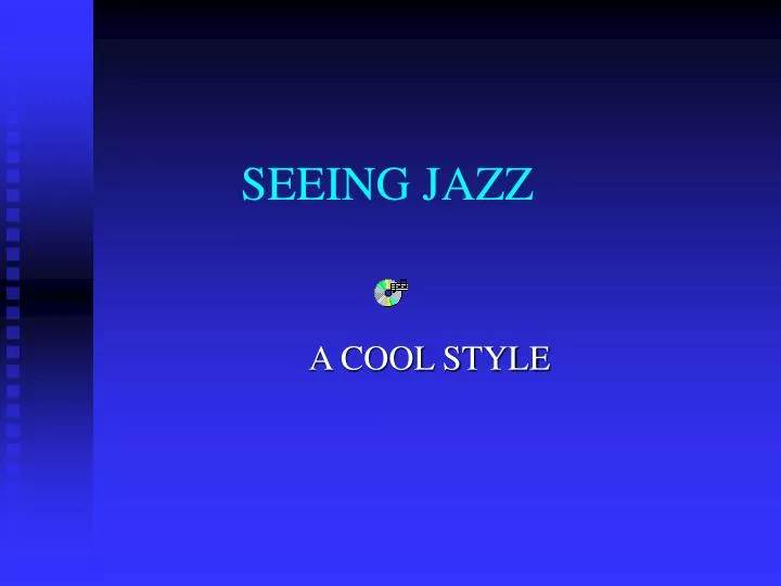 seeing jazz