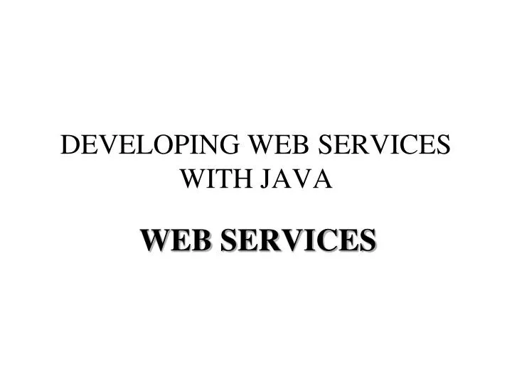 developing web services with java