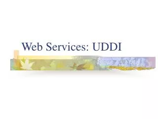 Web Services: UDDI