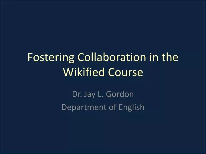 fostering collaboration in the wikified course