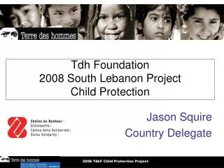 Tdh Foundation 2008 South Lebanon Project Child Protection